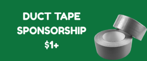 Sponsorship - Duct Tape Level